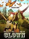 Nonton The Boy the Dog and the Clown 2019 Subtitle Indonesia