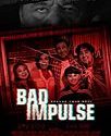 Nonton Bad Impulse 2020 Subtitle Indonesia