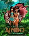 Nonton Film Ainbo 2021 Subtitle Indonesia