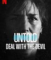Nonton Untold Deal with the Devil 2021 Subtitle Indonesia