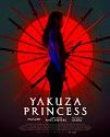 Nonton Yakuza Princess 2021 Subtitle Indonesia