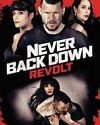 Nonton Never Back Down Revolt 2021 Subtitle Indonesia