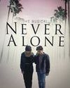 Nonton Never Alone 2022 Subtitle Indonesia
