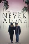 Nonton Never Alone 2022 Subtitle Indonesia